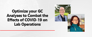 Optimize_Your_GC_Analyses_To_Combat_The_Effects_Of_Covid_19_On_Lab_Operations