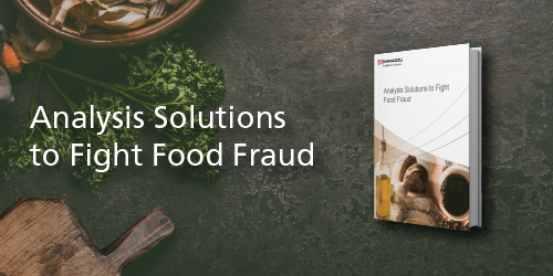 Analysis Solutions to Fight Food Fraud